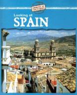 Looking at Spain di Jillian Powell edito da Gareth Stevens Publishing