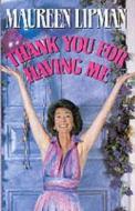 Thank You For Having Me di Maureen Lipman edito da Robson Books Ltd