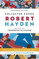 Collected Poems di Robert Hayden edito da LIVERIGHT PUB CORP
