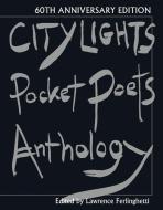 City Lights Pocket Poets Anthology di L  ED FERLINGHETTI edito da City Lights Books