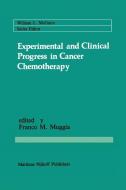 Experimental and Clinical Progress in Cancer Chemotherapy di Muggia edito da Springer US