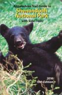 Appalachian Trail Guide to Shenandoah National Park di John Hedrick edito da APPALACHIAN TRAIL CONFERENCE