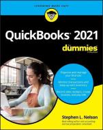 Quickbooks 2021 For Dummies di Stephen L. Nelson edito da John Wiley & Sons Inc