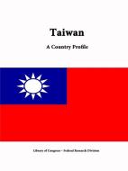 Taiwan di Library Of Congress, Federal Research Division edito da Lulu.com