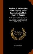 Reports Of Bankruptcy And Company Cases Decided In The High Court Of Justice di Edward Manson edito da Arkose Press