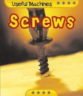 Screws di Chris Oxlade edito da Heinemann Educational Books