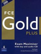 FCE Gold Plus Maximiser and CD and Key Pack di Sally Burgess edito da Pearson Longman