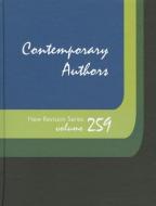 Contemporary Authors New Revision Series, Volume 259: A Bio-Bibliographical Guide to Current Writers in Fiction, General edito da GALE CENGAGE REFERENCE