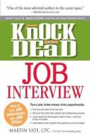 Knock 'em Dead Job Interview di Martin Yate edito da Adams Media Corporation