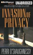 Invasion of Privacy di Perri O'Shaughnessy edito da Brilliance Corporation