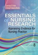 Essentials of Nursing Research: Appraising Evidence for Nursing Practice di Denise F. Polit, Cheryl Tatano Beck edito da Lippincott Williams & Wilkins