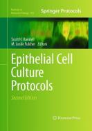 Epithelial Cell Culture Protocols edito da Humana Press