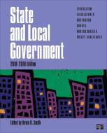 State and Local Government di Kevin B. Smith edito da CQ Press