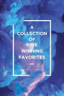 A Collection of Nine Winning Favorites di Lawrence Nissim, Tbd edito da Page Publishing, Inc
