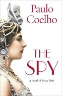 The Spy di Paulo Coelho edito da Random House UK Ltd