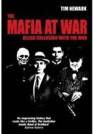 The Mafia At War di Tim Newark edito da Pen & Sword Books Ltd