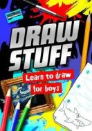 Draw Stuff di Autumn Publishing Inc., Holly Brook-Piper edito da Autumn Publishing Ltd