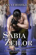 Sabia Zeilor (Edi¿ia româna) di Anna Erishkigal edito da Seraphim Press