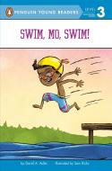 Swim, Mo, Swim! di David A. Adler edito da PENGUIN YOUNG READERS GROUP