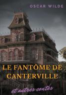 Le fantôme de Canterville et autres contes di Oscar Wilde edito da Books on Demand