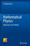 Mathematical Physics di V. Balakrishnan edito da Springer Nature Switzerland Ag