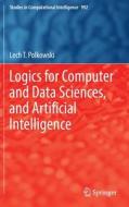 Logics for Computer and Data Sciences, and Artificial Intelligence di Lech T. Polkowski edito da Springer International Publishing
