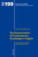 The Dissemination of Contemporary Knowledge in English edito da Lang, Peter
