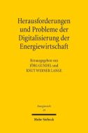 Herausforderungen und Probleme der Digitalisierung der Energiewirtschaft edito da Mohr Siebeck GmbH & Co. K