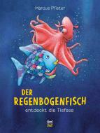 Der Regenbogenfisch entdeckt die Tiefsee di Marcus Pfister edito da NordSüd Verlag AG