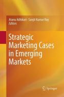 Strategic Marketing Cases in Emerging Markets edito da Springer International Publishing