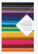 Hidden Inequalities in the Workplace edito da Springer International Publishing