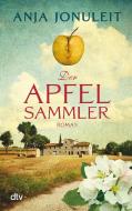 Der Apfelsammler di Anja Jonuleit edito da dtv Verlagsgesellschaft
