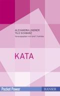 KATA di Alexandra Lindner, Tilo Schwarz edito da Hanser Fachbuchverlag