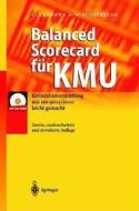 Balanced Scorecard Fur Kmu: Kennzahlenermittlung Mit ISO 9001: 2000 Leicht Gemacht di Alexander A. W. Scheibeler edito da Springer