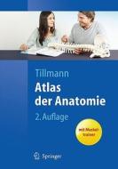 Atlas Der Anatomie di Bernhard N. Tillmann edito da Springer Berlin Heidelberg