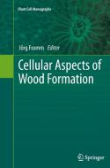 Cellular Aspects of Wood Formation edito da Springer Berlin Heidelberg