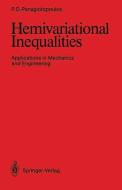 Hemivariational Inequalities di Panagiotis D. Panagiotopoulos edito da Springer Berlin Heidelberg