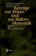 Beiträge zur Mikro- und zur Makroökonomik edito da Springer Berlin Heidelberg