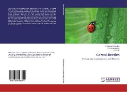 Cereal Beetles di Andiappan Kalaisekar, V. V. Ramamurthy, J. V. Patil edito da LAP Lambert Academic Publishing