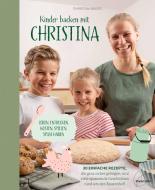 Kinder backen mit Christina di Christina Bauer edito da Edition Loewenzahn