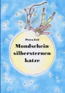 Mondscheinsilbersternenkatze di Petra Zeil edito da Books on Demand