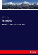 The Horse di William Day edito da hansebooks