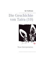 Die Geschichte von Taira (10) di Eiji Yoshikawa edito da Books on Demand