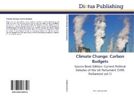 Climate Change: Carbon Budgets di MARK ANDERSON edito da Dictus Publishing