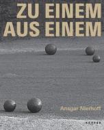 Ansgar Nierhoff: To One from One: Sculptures in Public Space di Christoph Brockhaus, Manfred Schneckenburger edito da Kehrer Verlag