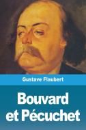 Bouvard et Pécuchet di Gustave Flaubert edito da Prodinnova