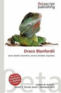 Draco Blanfordii edito da Betascript Publishing