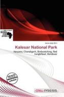 Kalesar National Park edito da Cred Press
