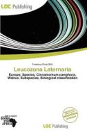 Leucozona Laternaria edito da Loc Publishing