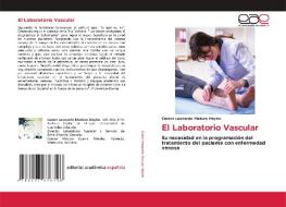 El Laboratorio Vascular di Castor Leonardo Maduro Maytin edito da Editorial Académica Española